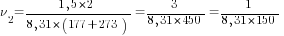 {nu_2}={1,5*2}/{8,31*(177+273)}=3/{8,31*450}=1/{8,31*150}