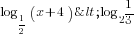 log_{1/2} (x+4)<log_2 {1/3}
