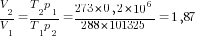 V_2/V_1={T_2p_1}/{T_1p_2}={273*0,2*10^6}/{288*101325}=1,87
