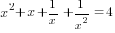 x^2+x+1/x+1/{x^2}=4
