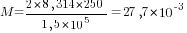 M={2*8,314*250}/{1,5*10^5}=27,7*10^{-3}