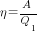 {eta}={A/Q_1}