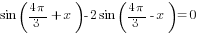 sin ({4{pi}}/3+x)-2sin ({4{pi}}/3-x)=0