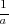 1/a