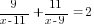 9/{x-11}+11/{x-9}=2