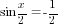 sin {x/2}=-{1/2}