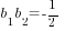 {b_1}{b_2}=-{1/2}