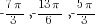 -{7{pi}}/3, -{13{pi}}/6, -{5{pi}}/3