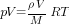 pV={{{rho}V}/M}RT