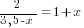2/{3,5-x}=1+x