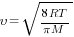 upsilon=sqrt{{8RT}/{{pi}M}}