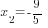 x_2=-9/5