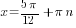 x = {5pi}/{12}+{pi}n
