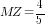 MZ=4/5