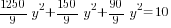 {1250/9}y^2+{150/9}y^2+{90/9}y^2=10