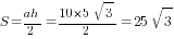 S={ah}/2={10*5sqrt{3}}/2=25sqrt{3}