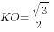 KO=sqrt{3}/2