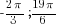 -{2{pi}}/3; {19{pi}}/6
