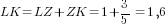 LK=LZ+ZK=1+3/5=1,6