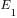 E_1