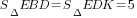 S_{Delta}EBD=S_{Delta}EDK=5