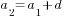 a_2=a_1+d