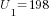 U_1=198