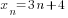 x_n=3n+4
