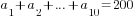 {a_1+a_2+...+a_10}=200