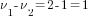 {nu_1}-{nu_2}=2-1=1