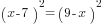 (x-7)^2=(9-x)^2