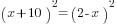 (x+10)^2=(2-x)^2