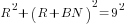 R^2+(R+BN)^2=9^2
