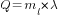 Q=m_l*{lambda}