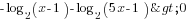 -log_2(x-1)-log_2(5x-1)>0