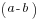 (a-b)
