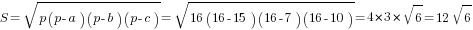 S=sqrt{p(p-a)(p-b)(p-c)}=sqrt{16(16-15)(16-7)(16-10)}=4*3*sqrt{6}=12sqrt{6}