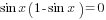 sin x(1-sin x)=0