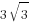 3sqrt{3}