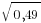 sqrt{0,49}