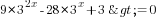 9*3^{2x}-28*3^{x}+3>=0