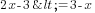 2x-3<=3-x