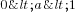 0<a<1