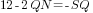12-2QN=-SQ