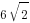 6sqrt{2}