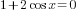 1+2cos x=0