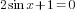 2sin x+1=0