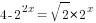 4-2^{2x}=sqrt{2}*2^{x}