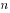 n