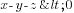x-y-z<0